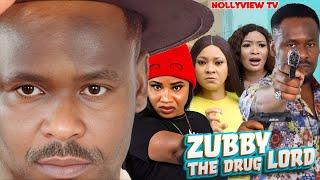 Zubby The Drug Lord (New Movie) - Zubby Michael, Oluchi Julius, Onyinye Okeafor Nollywood 2025 Movie