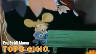 Topo Gigio ©   Esa Es Mi Mamá