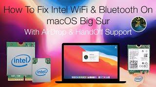 How to Fix Intel WiFi and Bluetooth on macOS Big Sur with AirDrop and Handoff Support | Hackintosh