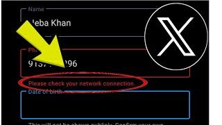 How To Fix X Twitter App Please check your network connection Problem Solved