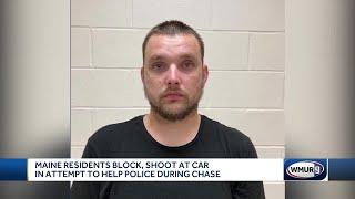 Maine residents block, shoot at car during police chase