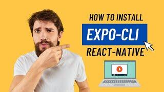 How To Install Expo CLI | Windows 11 | About React Native