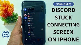 Discord Stuck Connecting Screen in iPhone - [FIXED]