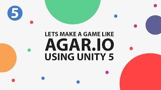 How To Make a Game Like Agar.io in Unity 5 - Part 5 | Score and Bug Fixing