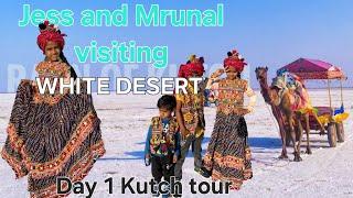 WHITE DESERT of kutch (Safed Rann), jess & mrunal visiting kutch first time Day 1 tour of KUTCH