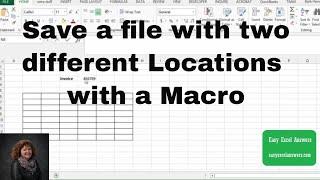 Save a file with two different Locations  with a Macro in Excel