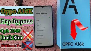 Oppo A16K Frp Bypass|Oppo Cph 2349 Google Account Lock Unlock Without Pc Android 11/12 New Method