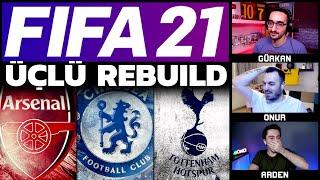 FIFA 21 ÜÇLÜ REBUILD // LONDRA REBUILD CHALLENGE // KARİYER MODU