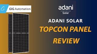 അദാനി സോളാർ ടോപ്കോൺ പാനൽ | ADANI SOLAR PANEL REVIEW