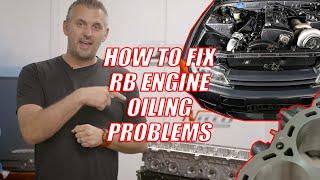 How to Fix Nissan RB Engine Oil System Problems - RB20 - RB25 - RB26 - RB30 - Motive Tech