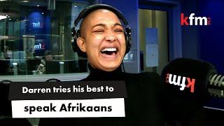 Afrikaans is definitely not Darren's first language | Kfm Mornings