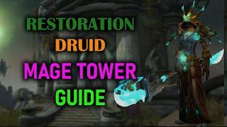 Restoration Druid | Mage Tower | Guide | Dragonflight Season 3 (10.2.5)