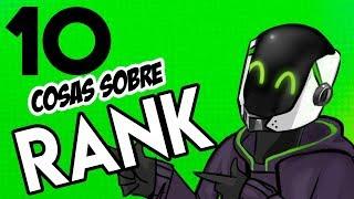 10 Cosas Que No Sabías Sobre RANK