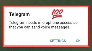 How To Solve Telegram Needs Microphone Access So That You Can Send Voice Messages Problem