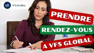 Comment prendre rendez-vous à VFS GLOBAL ?