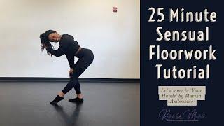 25 Minute Sensual Dance Floorwork Tutorial!