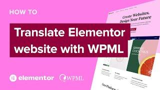 How to quickly translate your Elementor website using WPML