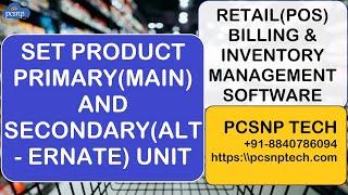 BILLING SOFTWARE | SET PRIMARY AND SECONDARY UOM FOR PRODUCT IN HYPER RETAIL BILLING SOFTWARE | 2024