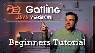 Gatling Java Version - Beginners Tutorial and Guide