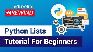 Python Lists | List in Python | Python Training  | Edureka  Rewind