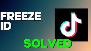How to Fix and Solve TikTok ID Freeze Problem on Any Android Phone 2022