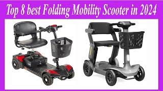 Top 8 best Folding Mobility Scooter in 2024