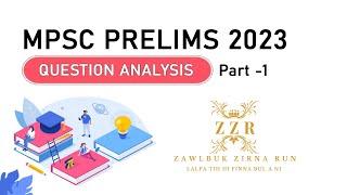 MPSC PRELIMS 2023 || QUESTION ANALYSIS PAPER -1 || PART 1
