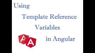 Template reference variables in Angular