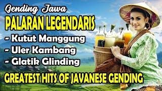 Gending Jawa Kutut Manggung - Gending Jawa Uler Kambang - Gending Jawa Glathik Glindhing Merdu