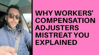 Injury Lawyer Explains Why Workers Comp Adjusters Treat Workers Poorly #law #lawyer