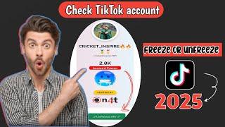 How to check TikTok account freeze or unfreeze| TikTok account unfreeze kaise kren 2025