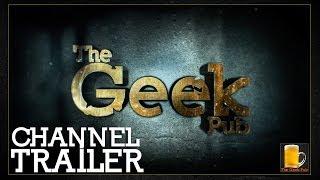 TheGeekPub Channel Trailer