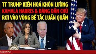 QUÁ HAY: TT Trump biến hoá khôn lường khiến Kamala Harris và Phe Dân Chủ rơi vào bế tắc luẩn quẩn