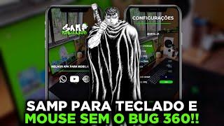 SAIU!!! COMO JOGAR SAMP NO MOBILADOR SEM BUGS | APK SAMP MODIFICADO 2024 | SAMP MOBILADOR SEM 360 ️