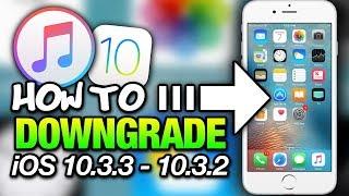 How To DOWNGRADE iOS 10.3.3 To 10.3.2 With iTunes - iPhone - iPad - iPod Touch