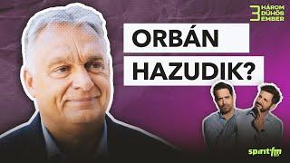 Orbán hazudik?; Biden bűnei | 3 DÜHÖS EMBER #26