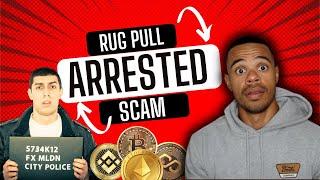 Crypto RUG PULL SCAM artist ARRESTED! HUGE! Start of something new?!