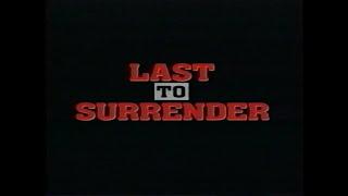 Last to Surrender (1999) Trailer