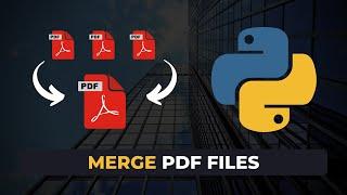 How to Merge PDF Files using Python