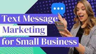 Why Text Marketing Is ESSENTIAL for Growing Small Businesses