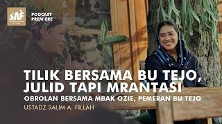 TILIK BERSAMA BU TEJO, JULID TAPI MRANTASI | Obrolan bersama Mbak Ozie, Pemeran Bu Tejo