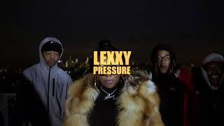 Sexxy Lexxy "Pressure"