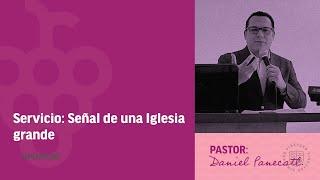 Servicio: Señal de una Iglesia grande