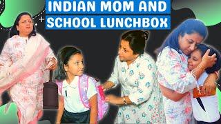 Every Indian Mom Aur Bachon Ka School Lunchbox