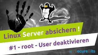 root User deaktivieren | Linux Server Security / Hardening 1#