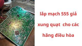 lắp mạch giả xung 555 cho các hãng điều hòa