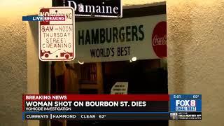 Woman killed in Bourbon Street shooting (WVUE Fox 8 in New Orleans)