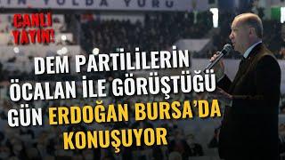 #canlıyayın Cumhurbaşkanı Erdoğan Bursa kongresinde konuşuyor