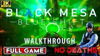 Black Mesa Blue Shift Half-Life | Walkthrough FULLGAME NO DEATHS