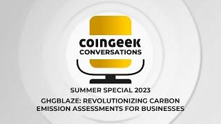 GHGBlaze: Revolutionizing carbon emission assessments for businesses | Block Dojo | CG Conversations